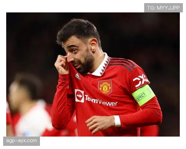 布鲁诺状态持续强势，曼联依赖性问题逐步反映，对赛季稳定性形成制约